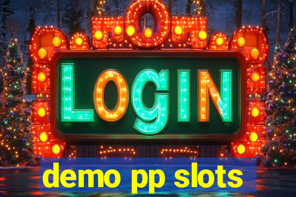 demo pp slots